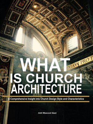 cover image of What is Church Architecture